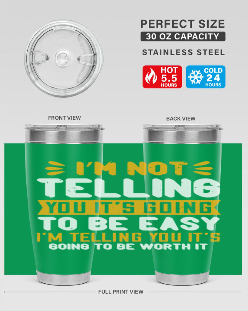 I’m not telling you it’s going to be easy Style 301#- nurse- tumbler
