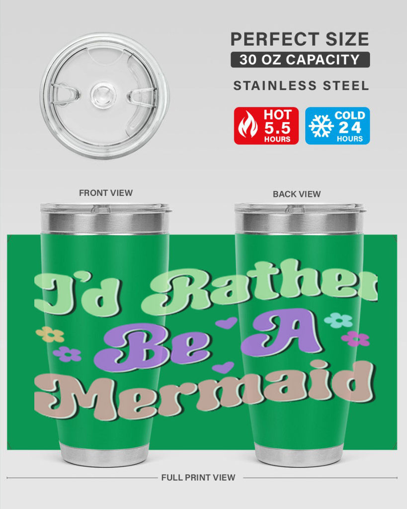 Id Rather Be A Mermaid 243#- mermaid- Tumbler