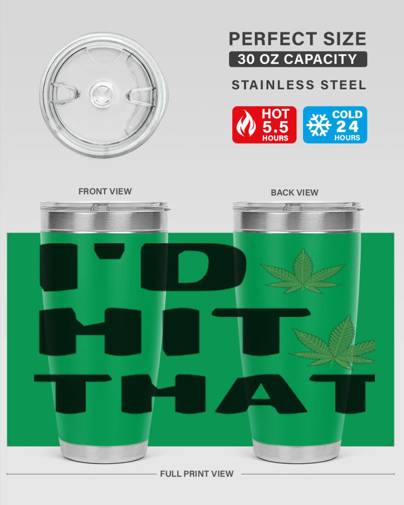 Id hit that cannabis 141#- marijuana- Tumbler