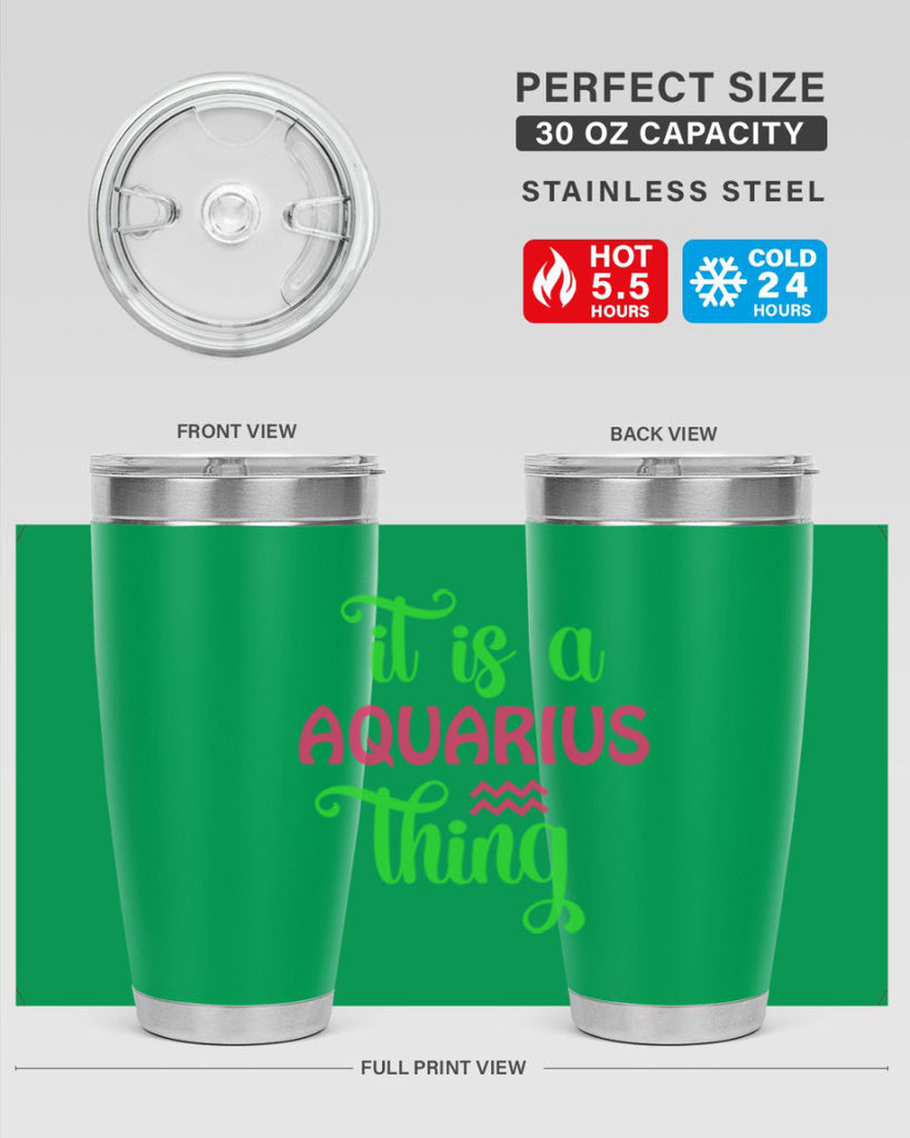 It is a aquarius thing 252#- zodiac- Tumbler