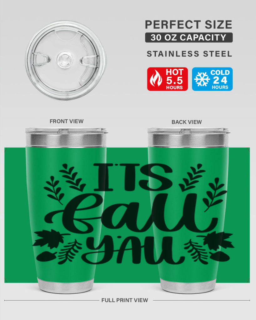 Its Fall Yall 500#- fall- Tumbler