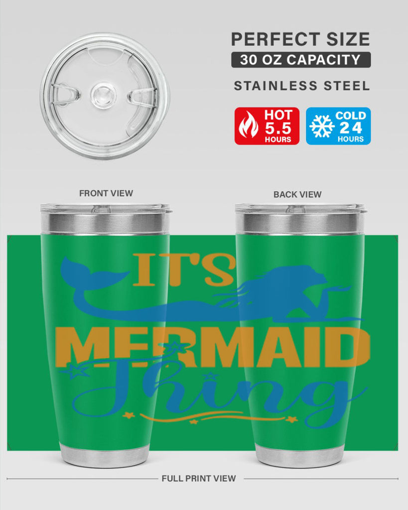 Its Mermaid Thing 283#- mermaid- Tumbler