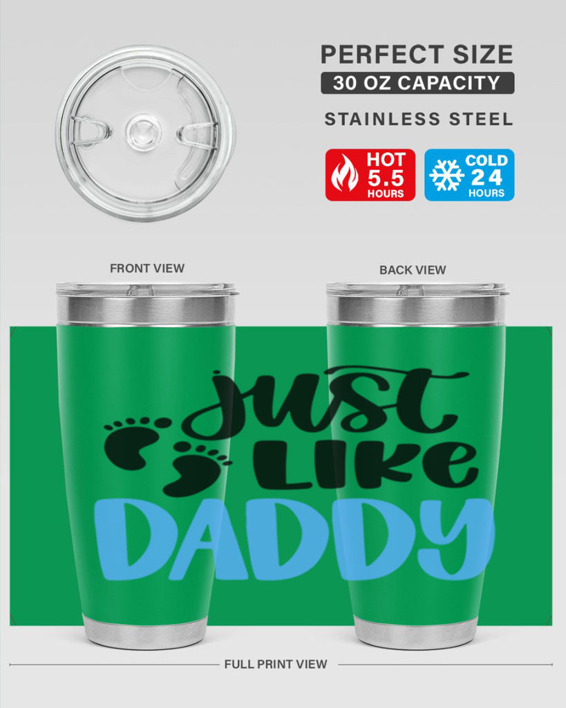 Just Like Daddy Style 77#- baby- tumbler