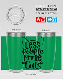 Less People More Cats Style 97#- cat- Tumbler