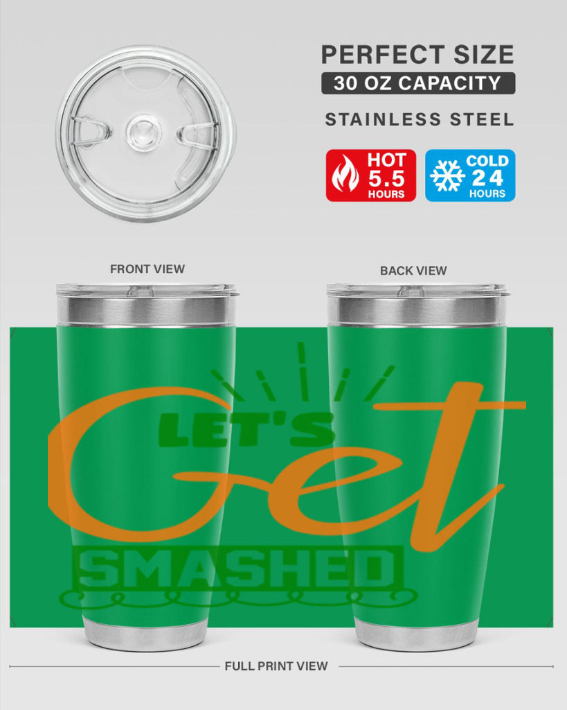 Let s Get Smashed 398#- fall- Tumbler