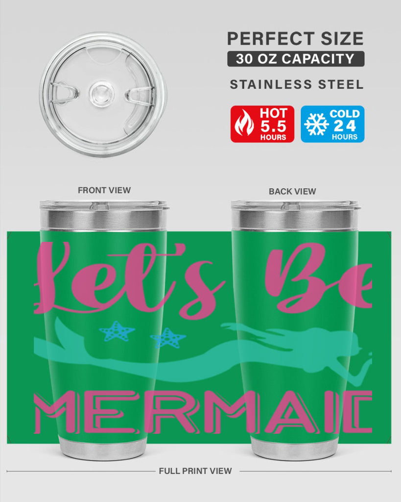 Lets Be Mermaid Design 293#- mermaid- Tumbler