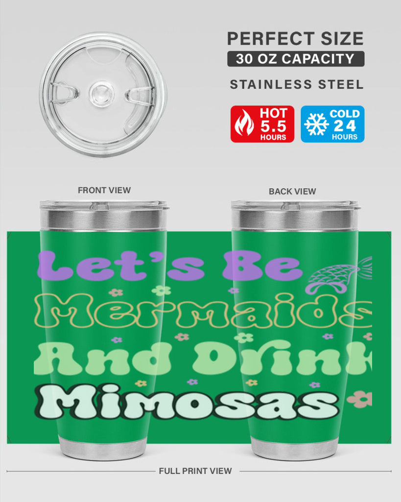 Lets Be Mermaids And Drink 299#- mermaid- Tumbler