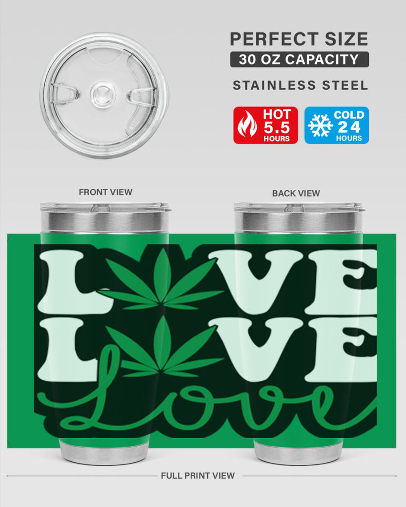 Love 187#- marijuana- Tumbler