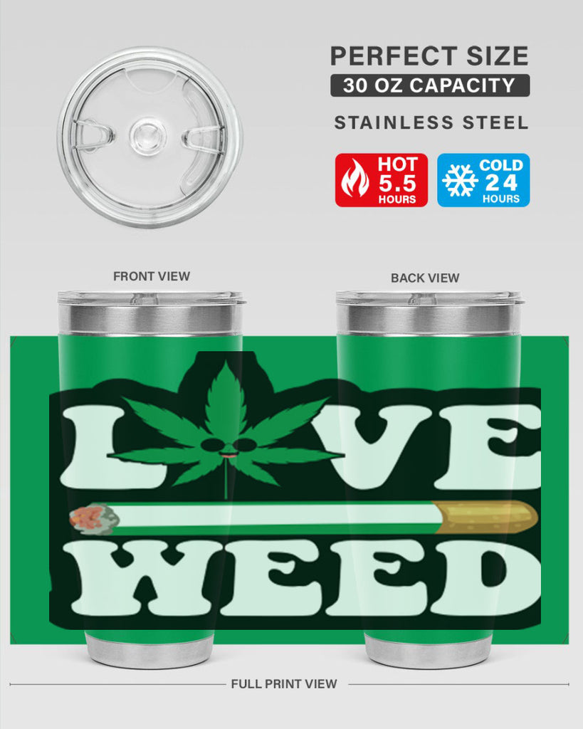 Love weed 194#- marijuana- Tumbler