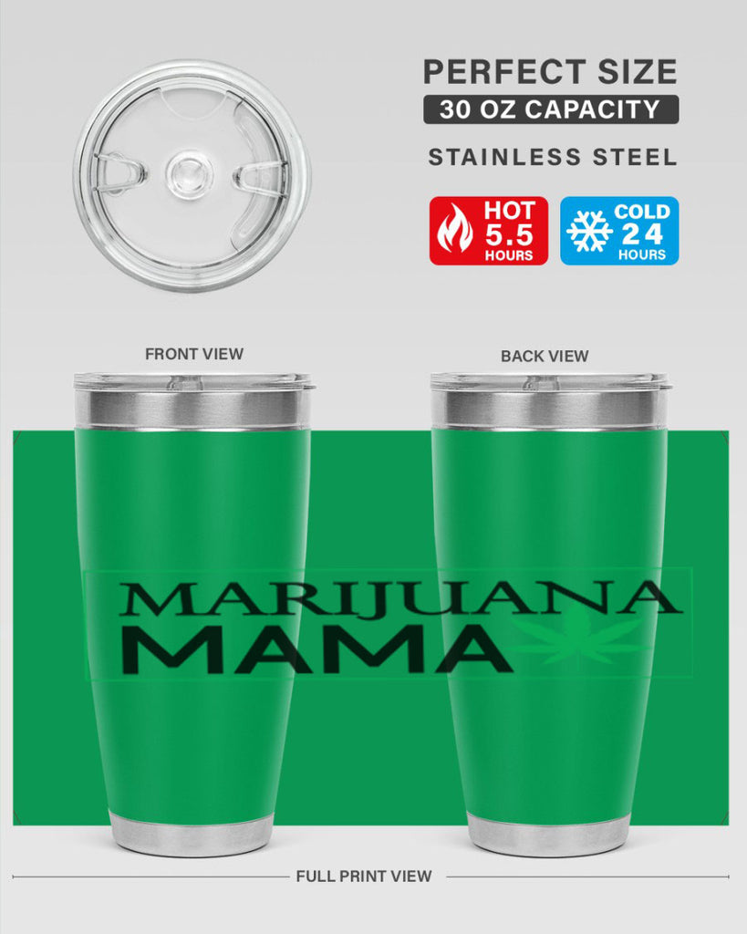 Marijuana Mama 206#- marijuana- Tumbler