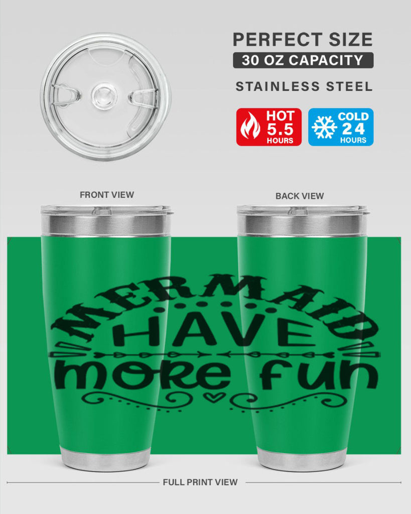 Mermaid have more fun 417#- mermaid- Tumbler