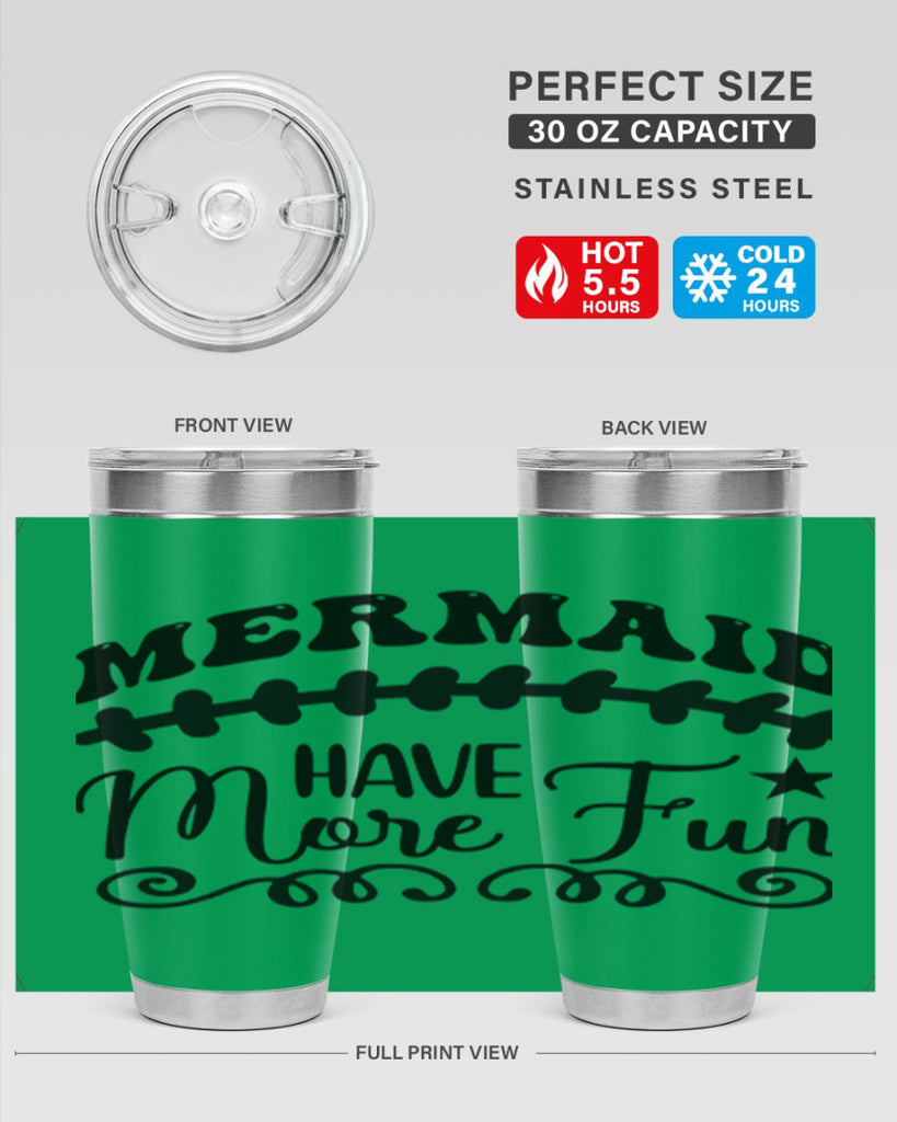 Mermaid have more fun 418#- mermaid- Tumbler