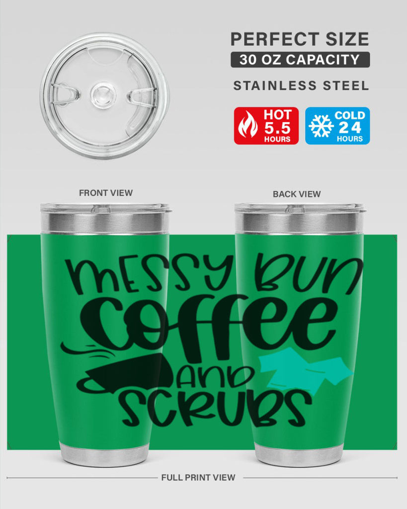 Messy Bun Coffee And Scrubs Style Style 132#- nurse- tumbler