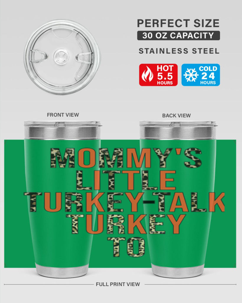 Mommys little turkeytalk turkey to 429#- fall- Tumbler