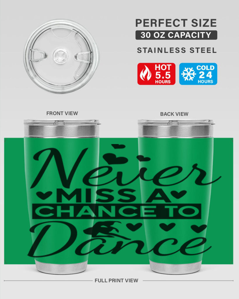 Never Miss a Chance to Dance 65#- ballet- Tumbler