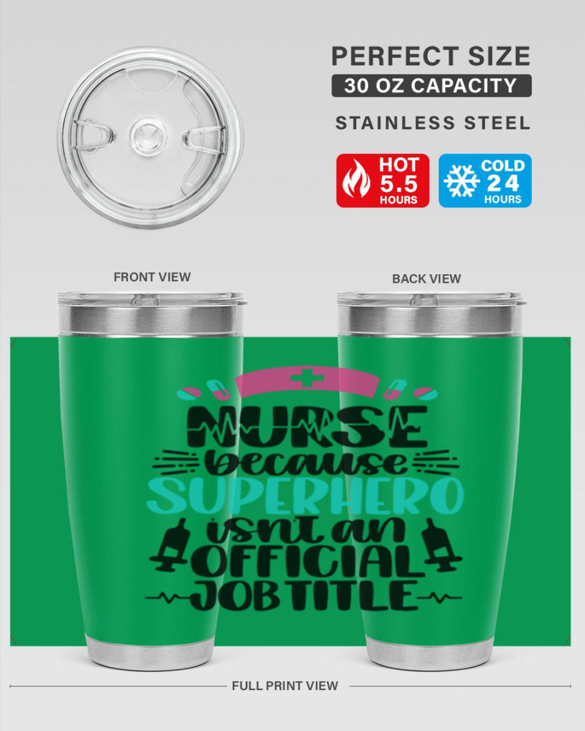 Nurse Because Superhero Style Style 118#- nurse- tumbler