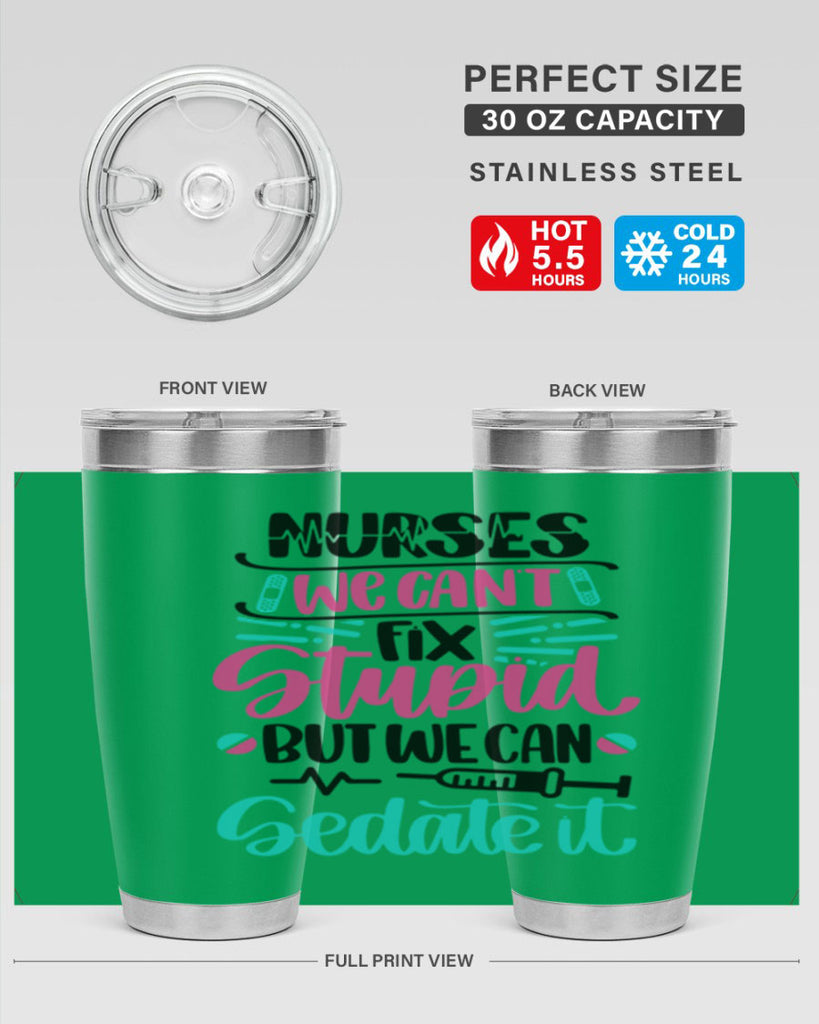 Nurses We Cant Fix Style Style 73#- nurse- tumbler