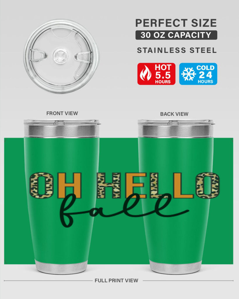 Oh hello fall 451#- fall- Tumbler