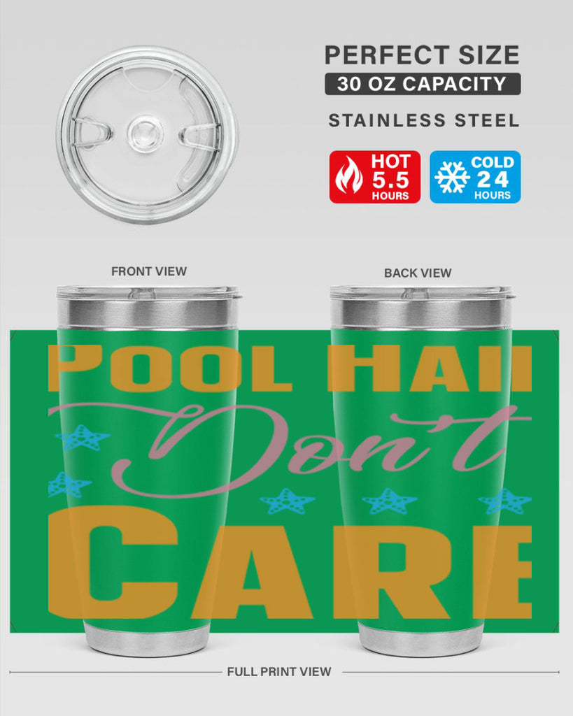Pool Hair Dont Care 543#- mermaid- Tumbler