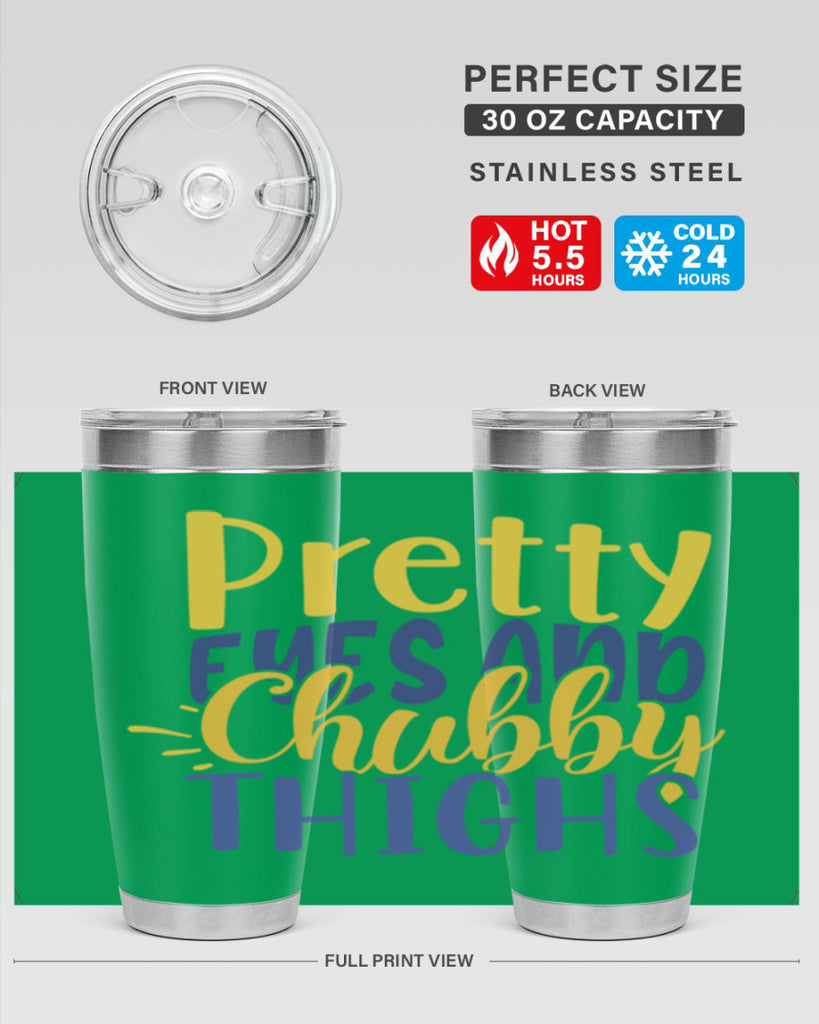 Pretty Eyes And Chubby Thighs Style 203#- baby- tumbler