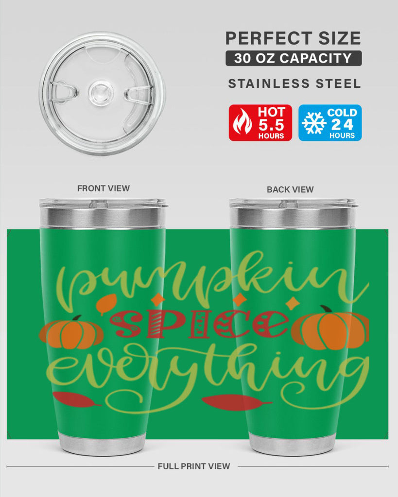 Pumpkin Spice Everything 545#- fall- Tumbler