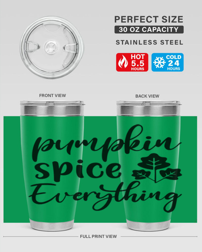Pumpkin Spice Everything 546#- fall- Tumbler