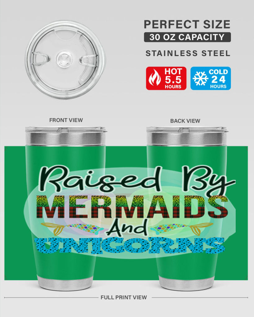 Raised By Mermaids And Unicorns 548#- mermaid- Tumbler