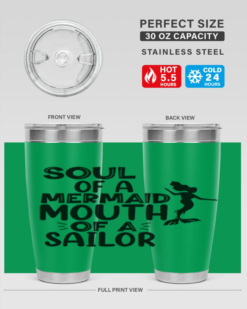 Soul Of A Mermaid Mouth Of A Sailor 620#- mermaid- Tumbler