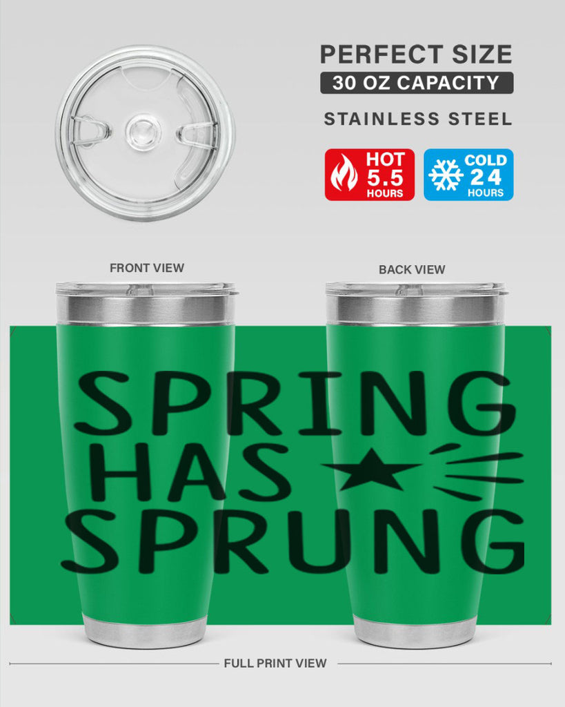 Spring Has Sprung 435#- spring- Tumbler