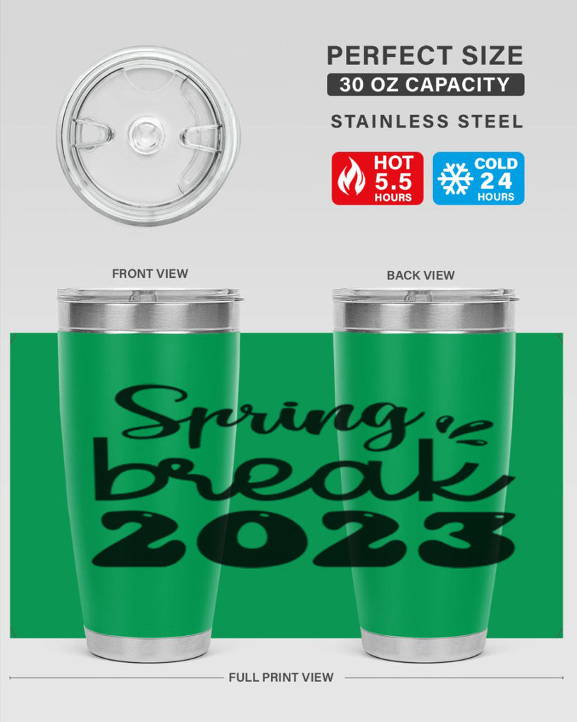 Spring break  483#- spring- Tumbler