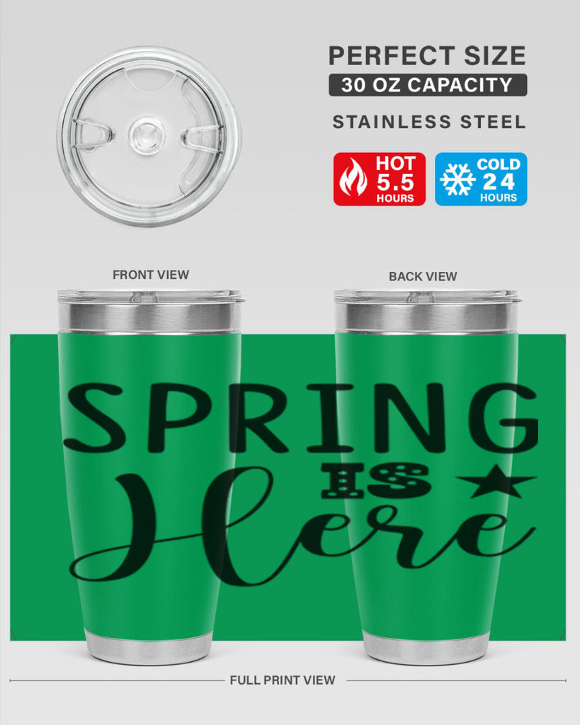 Spring is Here 450#- spring- Tumbler