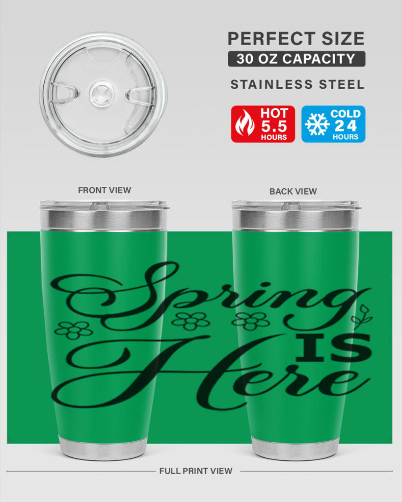 Spring is here  499#- spring- Tumbler