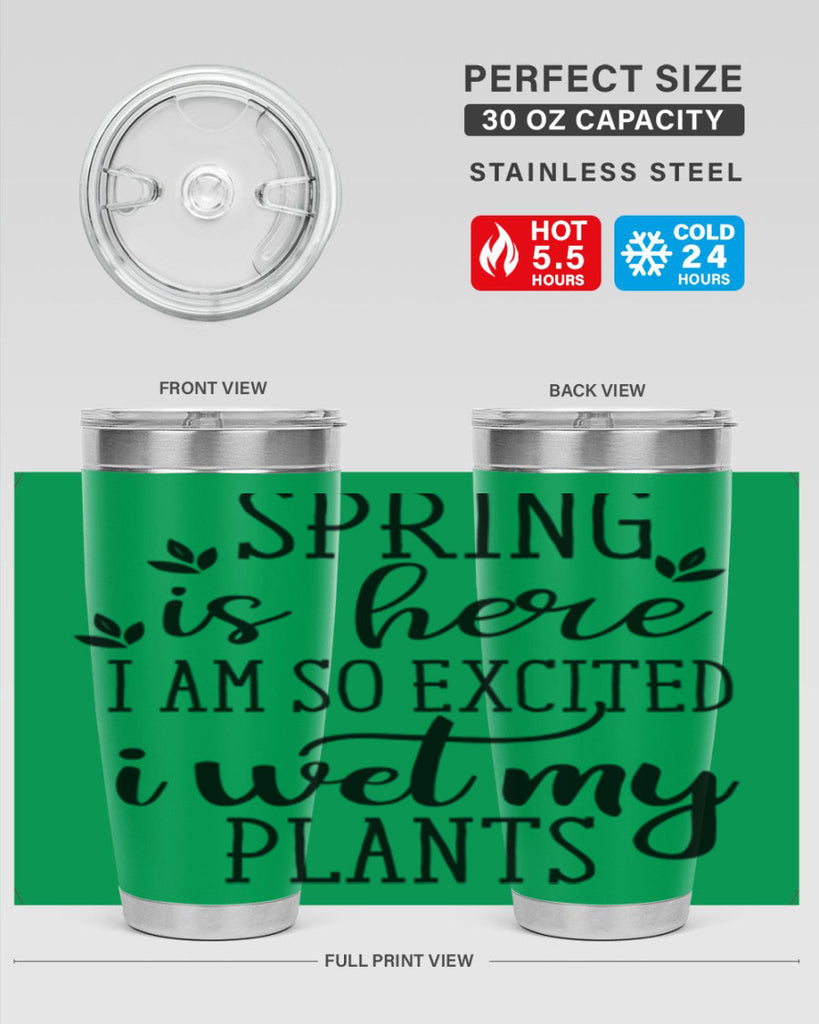 Spring is here I am 498#- spring- Tumbler