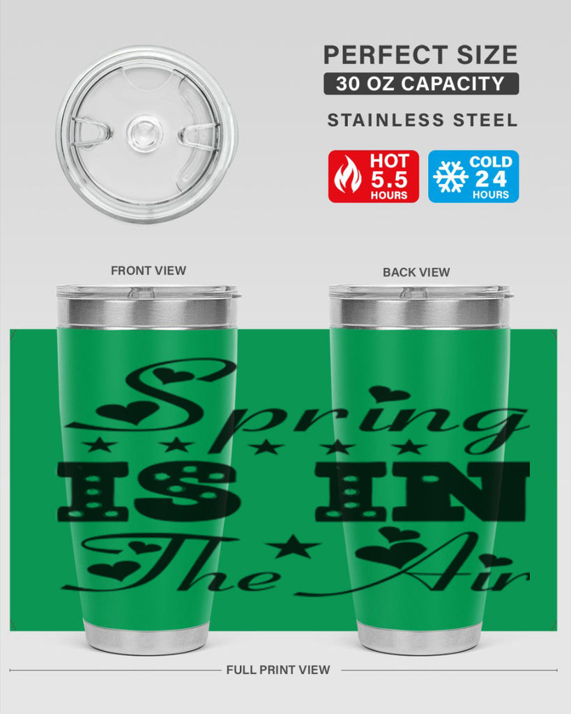 Spring is in the Air 463#- spring- Tumbler