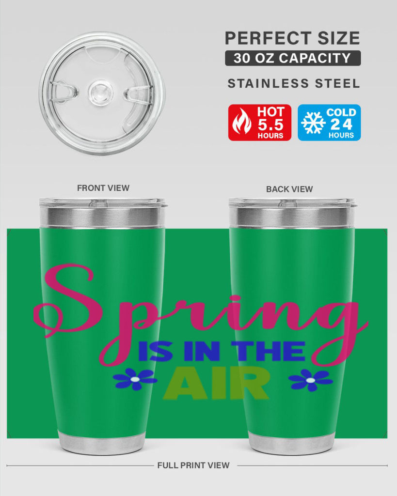 Spring is in the Air 468#- spring- Tumbler