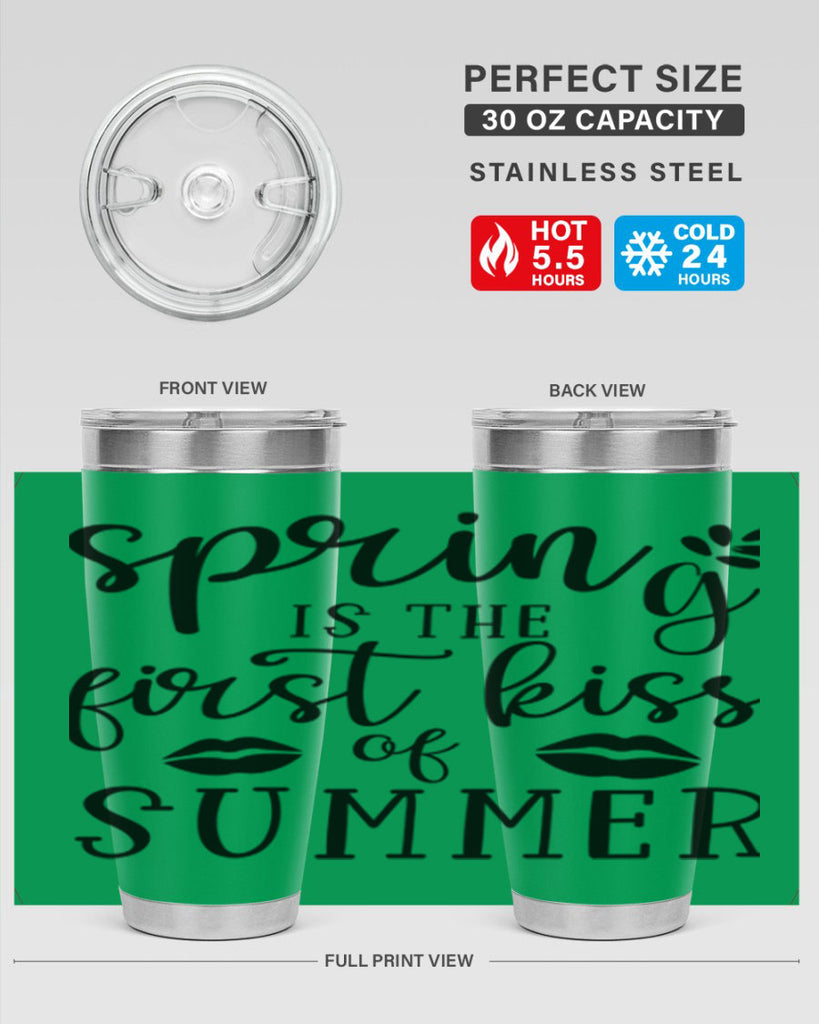 Spring is the first kiss 507#- spring- Tumbler