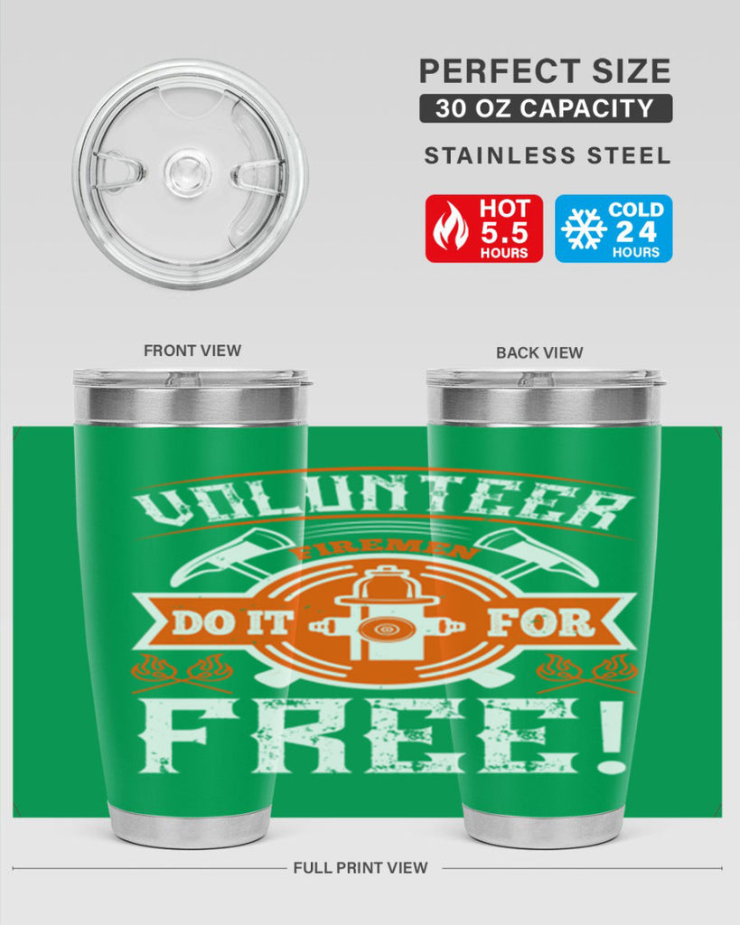 Volunteer firemen do it for free Style 14#- fire fighter- tumbler
