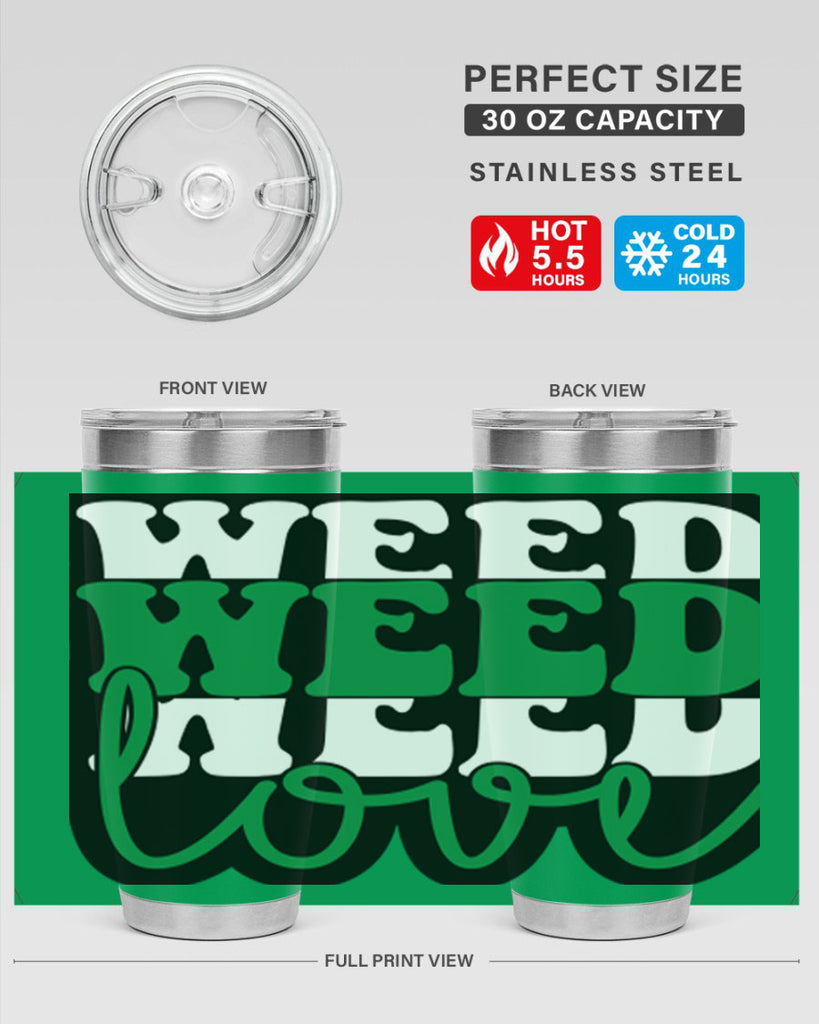 Weed love 298#- marijuana- Tumbler