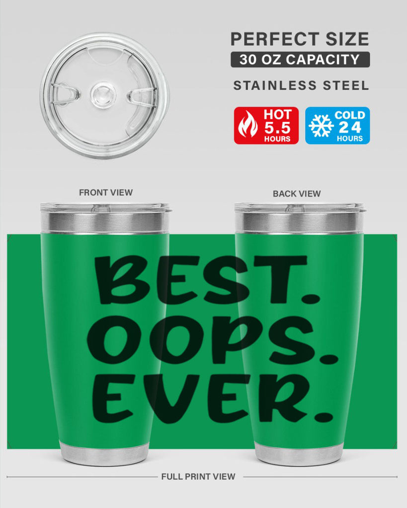 best oops ever Style 279#- baby- tumbler