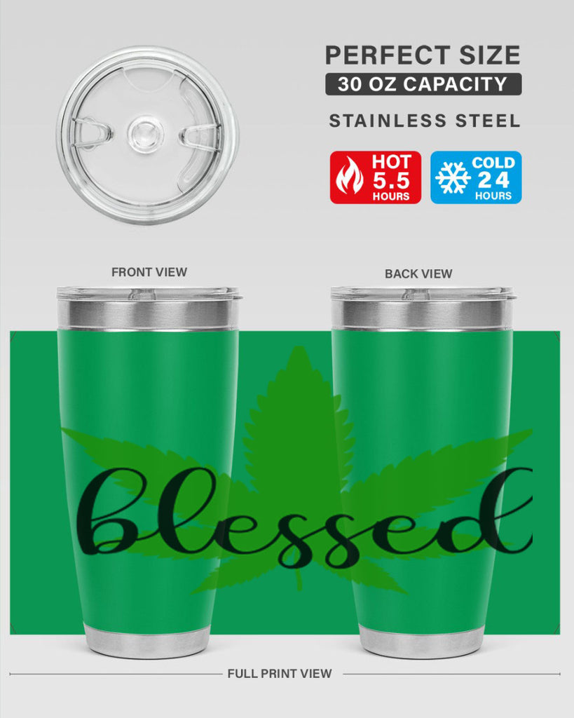 blessed 17#- marijuana- Tumbler