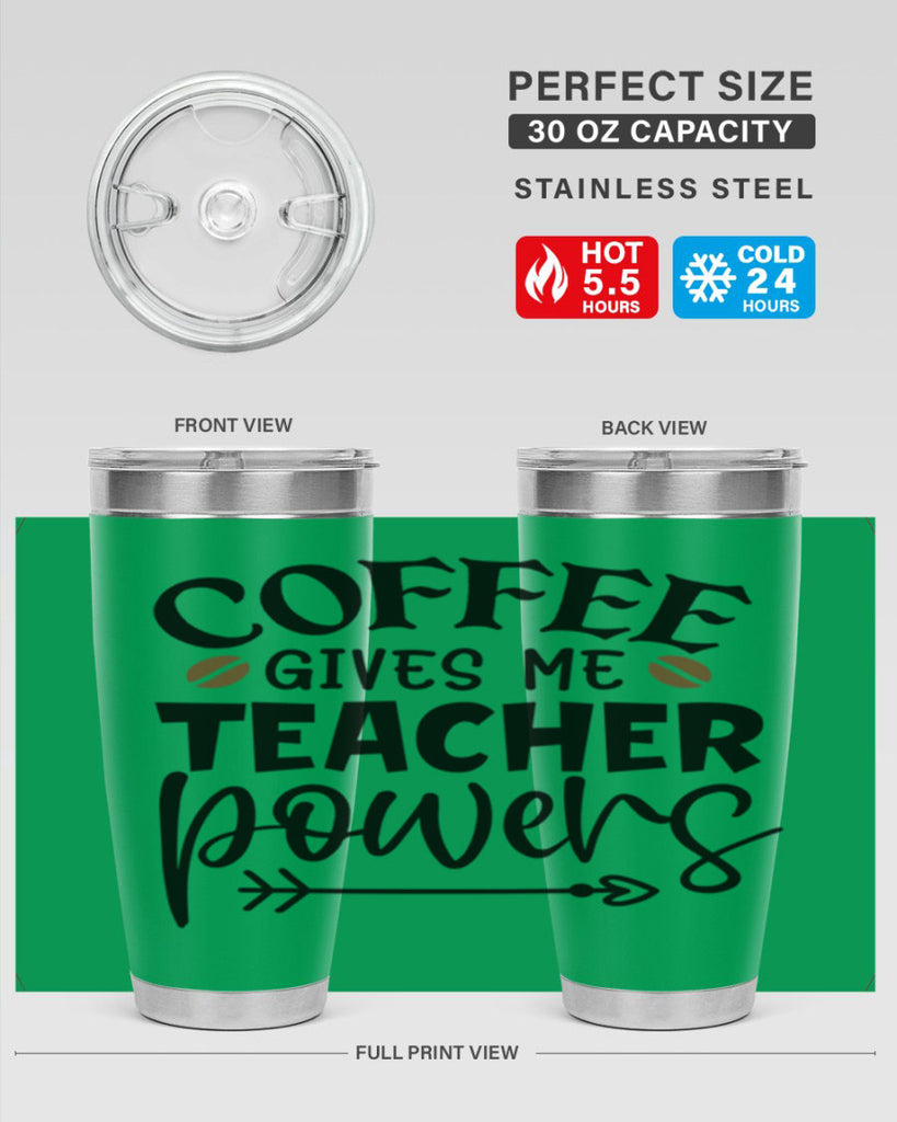 coffee gives me teacher powers Style 187#- teacher- tumbler