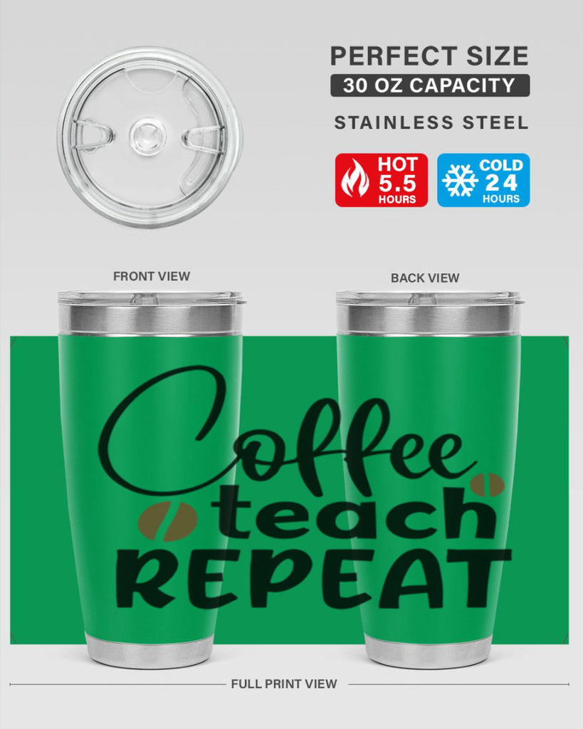 coffee teach repeat Style 186#- teacher- tumbler