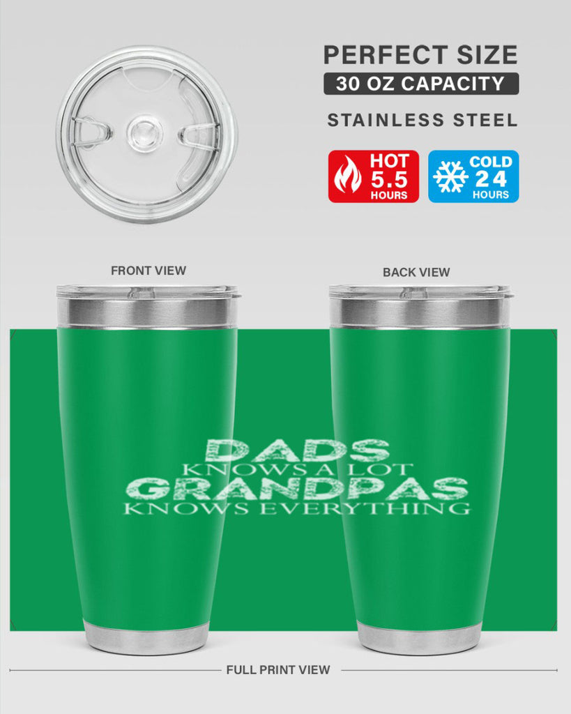 dads knows a lot grandpas knows everything 15#- dad- Tumbler