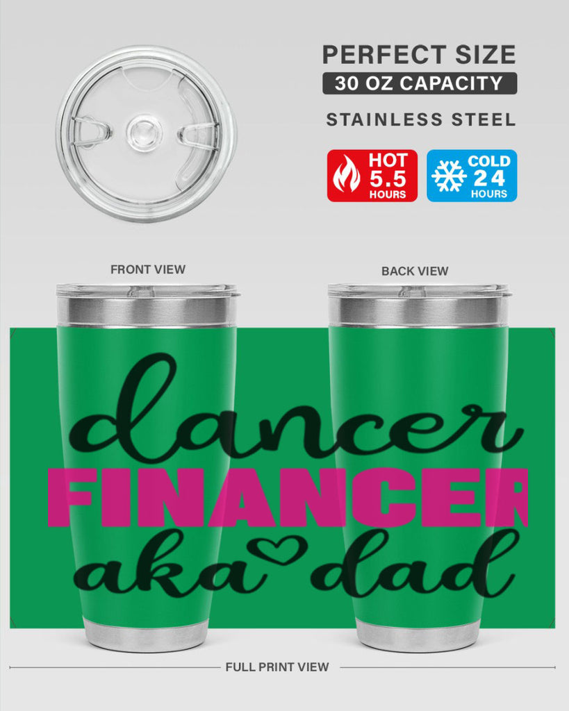 dancer financer aka dad 31#- ballet- Tumbler