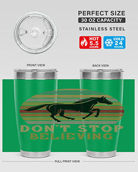 don’t stop believing Style 8#- horse- Tumbler