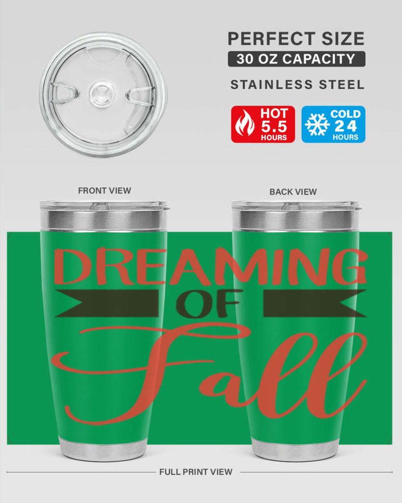dreaming of fall 72#- fall- Tumbler