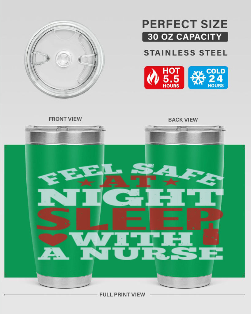 feel safe at night sleep with a nurse Style 225#- nurse- tumbler