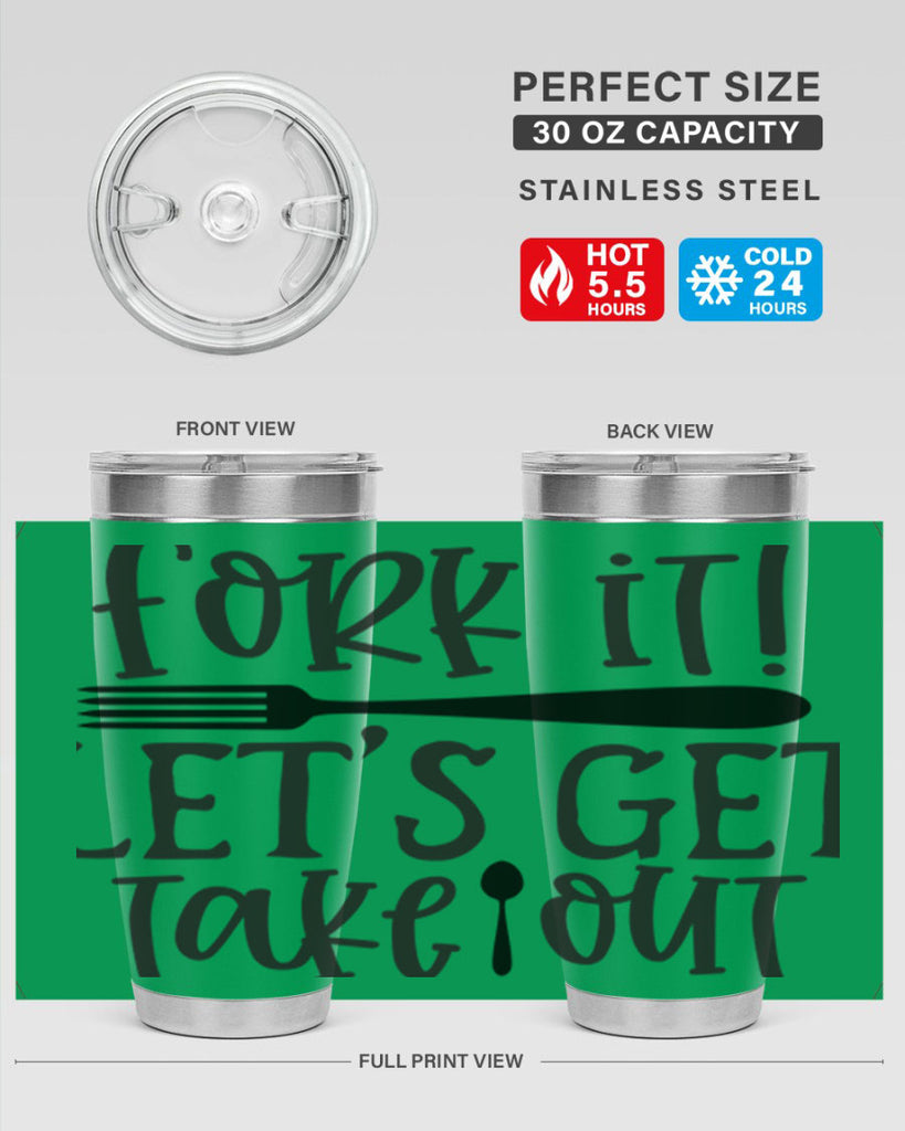 fork it let s get takeout 95#- kitchen- Tumbler
