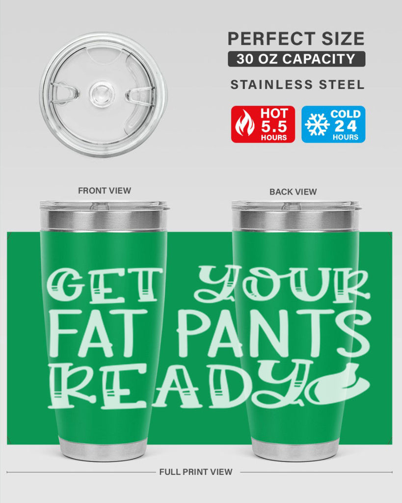 get your fat pants ready 38#- kitchen- Tumbler