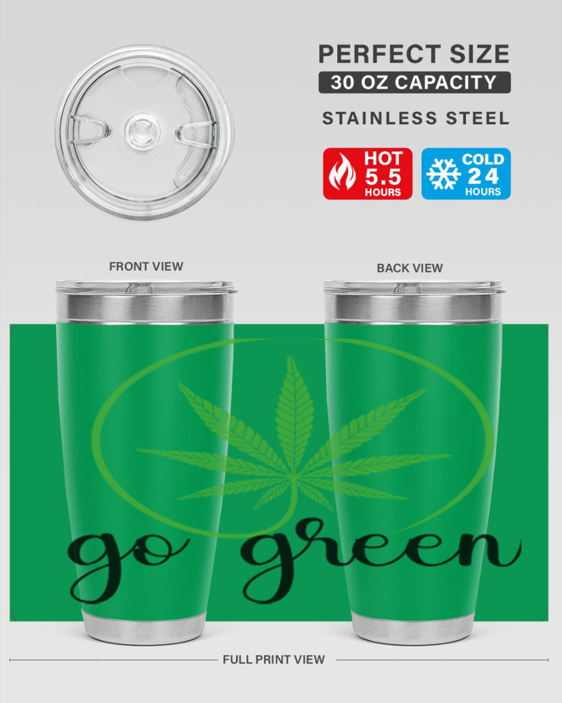 go green cannabis 92#- marijuana- Tumbler